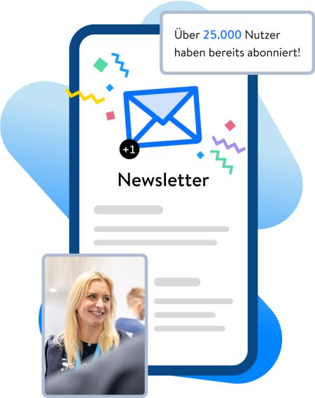 Handy, das ein Newsletter-Abonnement anzeigt, mit Konfetti und einem Benachrichtigungssymbol mit "+1". Der Text darüber lautet: "Über 25.000 Nutzer haben bereits abboniert!" Unterhalb des Telefons ist eine lächelnde Frau zu sehen.