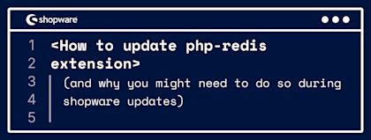 How to update php-redis for Shopware 6.7