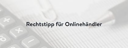 Pflicht zur Umsatzsteuer-ID auf elektronischen Marktplätzen ab Juli