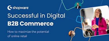 Discover the Shopware B2B features