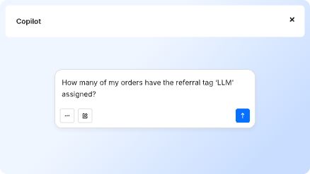 A prompt for Copilot requesting to know how many orders have the referral tag 'LLM' assigned