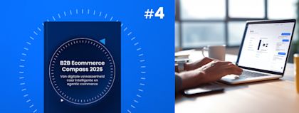 B2B Ecommerce Compass 2026 (deel 4/7): waarom hybrid buying de nieuwe standaard wordt in B2B-commerce