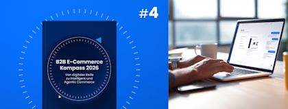 B2B E-Commerce Kompass 2026 (Teil 4/7): Warum Hybrid Buying zum Standard im B2B-Commerce wird