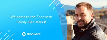 Ben Marks, former Magento Lead Evangelist, joins Shopware as Director