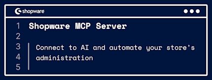 Shopware MCP Server: Connect Shopware to Your AI Workflows