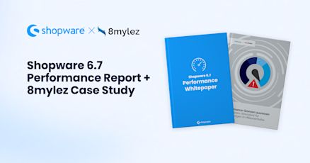 Grafik mit den Logos von Shopware und 8mylez sowie zwei dargestellten Dokumenten: links ein blaues „Shopware 6.7 Performance Whitepaper“, rechts eine grau gestaltete Broschüre mit Leistungsanzeige-Grafik. Daneben steht der Titel „Shopware 6.7 Performance Report + 8mylez Case Study