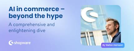 AI in commerce – beyond the hype: a comprehensive and enlightening dive