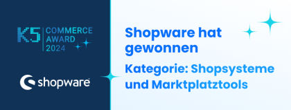 Shopware gewinnt als innovative E-Commerce-Lösung bei den K5 Commerce Awards