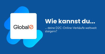 Wie kannst du deine D2C-Online-Verkäufe weltweit steigern?