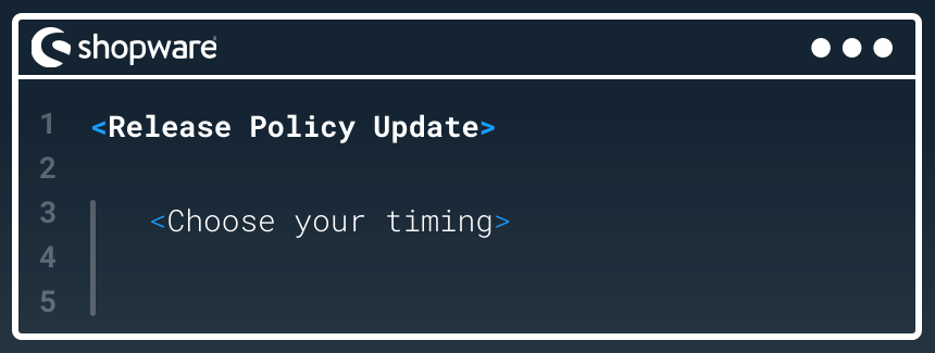 Shopware's new Release Policy