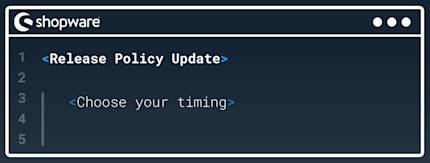 Shopware's new Release Policy