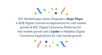 IDC recognition Textgraphic: 'IDC MarketScape names Shopware a Major Player in B2B Digital Commerce Applications for mid-market growth & B2C Digital Commerce Platforms for mid-market growth and a Leader in Headless Digital Commerce Applications for mid-market growth.' Surrounded by colorful geometric shapes.