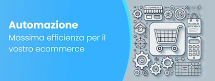 Automazione dei processi in Shopware: strategie efficaci per ottimizzare l'efficienza del tuo ecommerce
