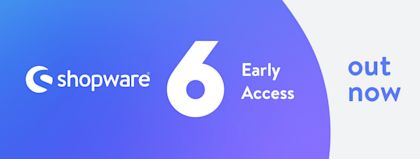 Shopware 6 early access: More flexibility for your e-commerce business