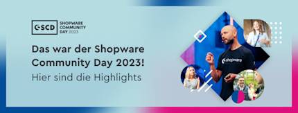 Shopware Community Day 2023: Das waren die Highlights