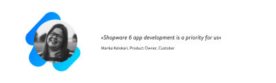 Shopware 6 app development is a priority