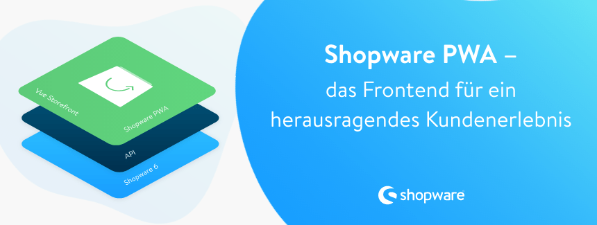 Was ist Shopware PWA?