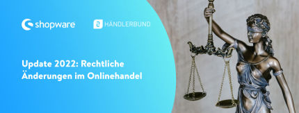 Neues Jahr, neue Gesetze: Was kommt auf den Onlinehandel zu?