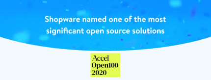  Accel Open100 – Shopware one of the most significant open source solutions