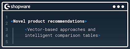 Novel product recommendations: Vector-based approaches and intelligent comparison tables