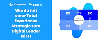 Wie du mit einer Total Experience Strategie zum Digital Leader wirst