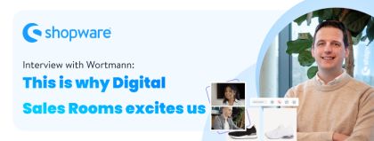 Digital Sales Rooms – interview with the Wortmann Group