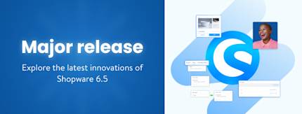 Shopware 6.5 – all about the brand new major release