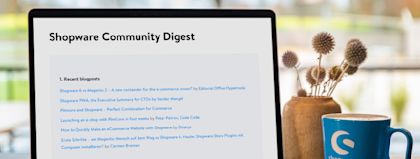 Shopware Community Digest Juli & August ´22 