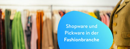 So nutzen drei Fashionbrands die Vorteile von Shopware & Pickware