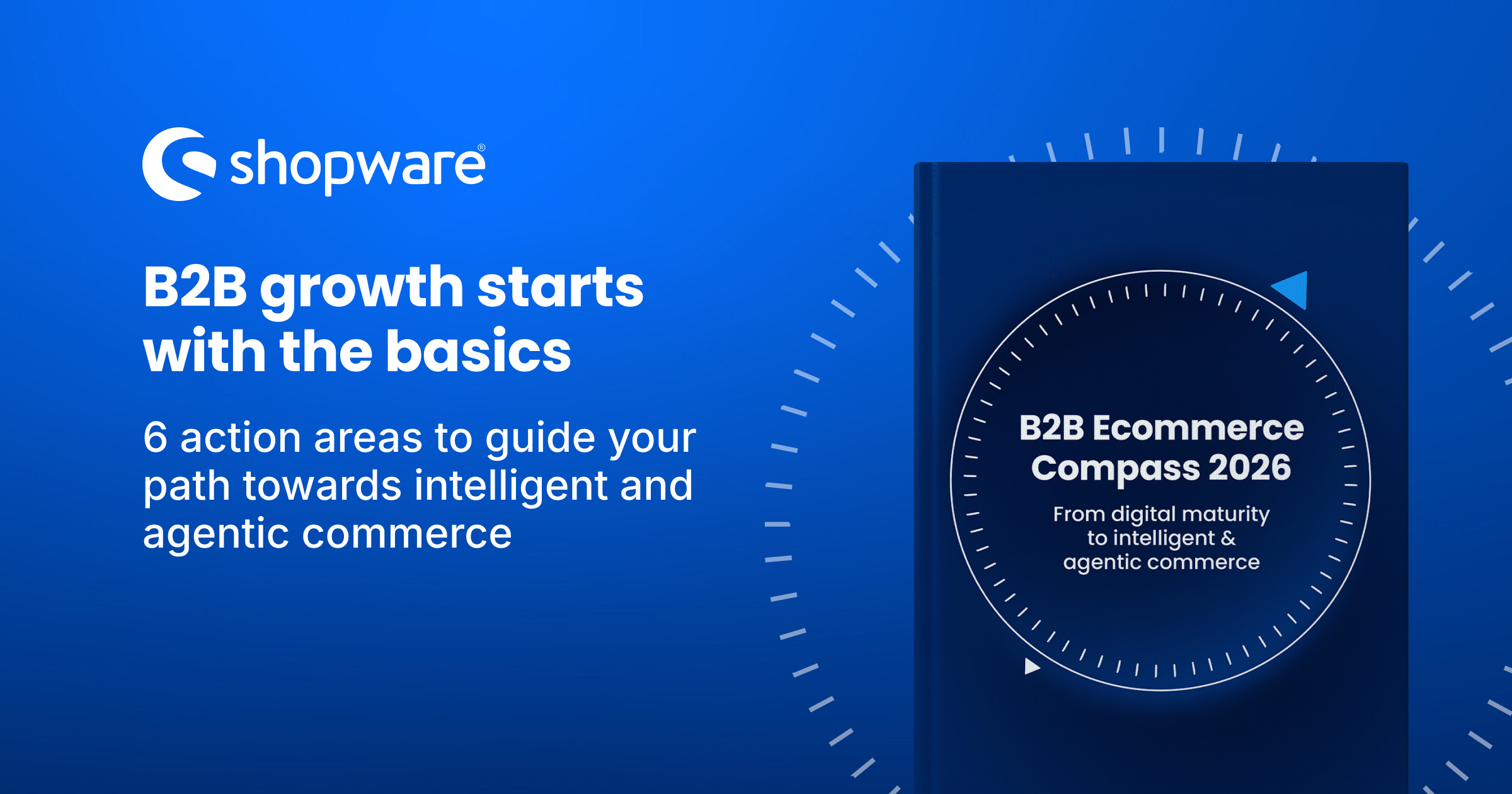 B2B ecommerce in 2026: how to build a scalable and intelligent commerce ...