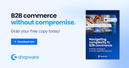 Shopware promotional banner titled “B2B commerce without compromise.” Shows the cover of the whitepaper “Navigating complexity in B2B commerce” and a button reading “Download now.”
