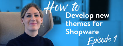 Episode 1: Look into Julia’s work & life at Shopware 