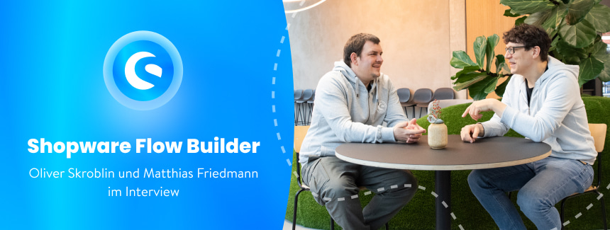 Der Shopware Flow Builder aus Entwickler-Sicht