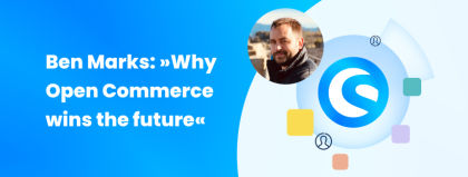 Open Commerce: what it is and why it's winning the future