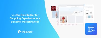Ecommerce automation tool: the Rule Builder for online shops