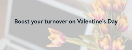 Email marketing to fall in love with – how to inspire two target groups on Valentine’s Day 