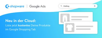 Liste kostenlos Deine Produkte im Google Shopping Tab