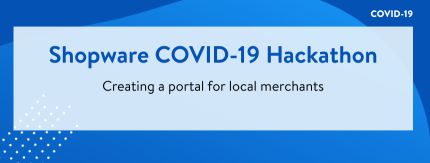 Shopware hosts COVID-19 Hackathon