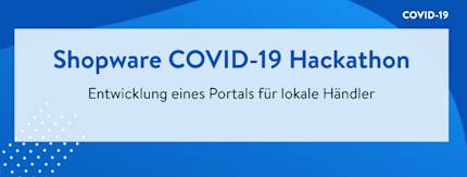 Shopware veranstaltet COVID-19 Hackathon