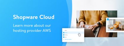 Amazon Web Services and Shopware Cloud: All benefits summarized!