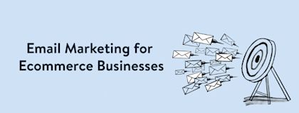 Ecommerce email personalization: how businesses can benefit from email marketing