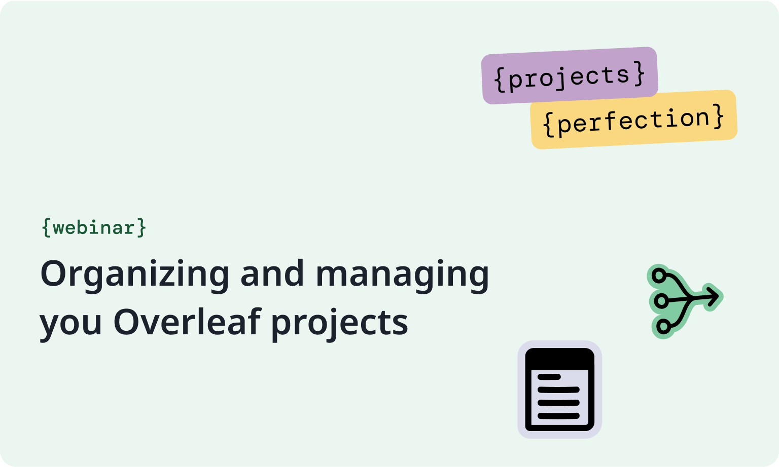 Organizing and managing your Overleaf projects