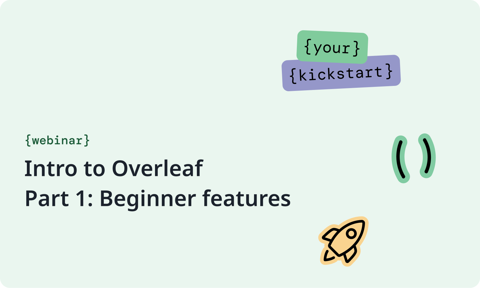 Intro to Overleaf - Part 1 - Beginner features