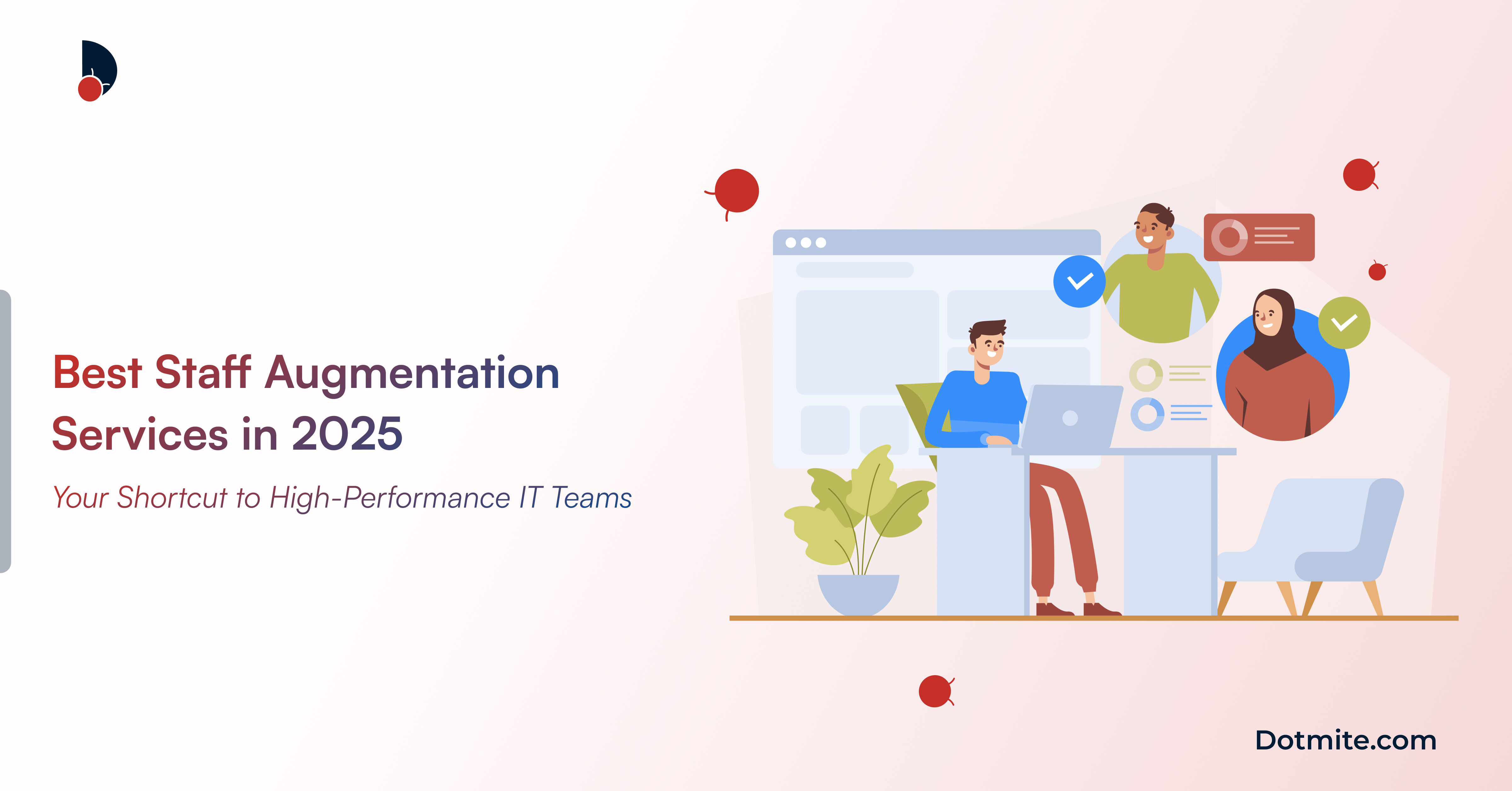 Best Staff Augmentation Services in 2025 | Dotmite Technologies
