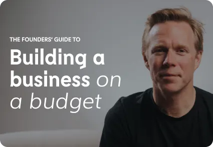 Building a Business on a Budget