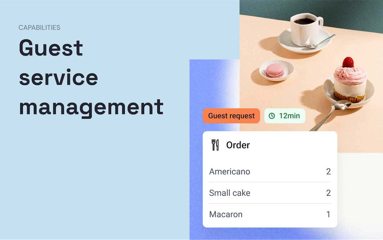 Deliver guest requests instantly.