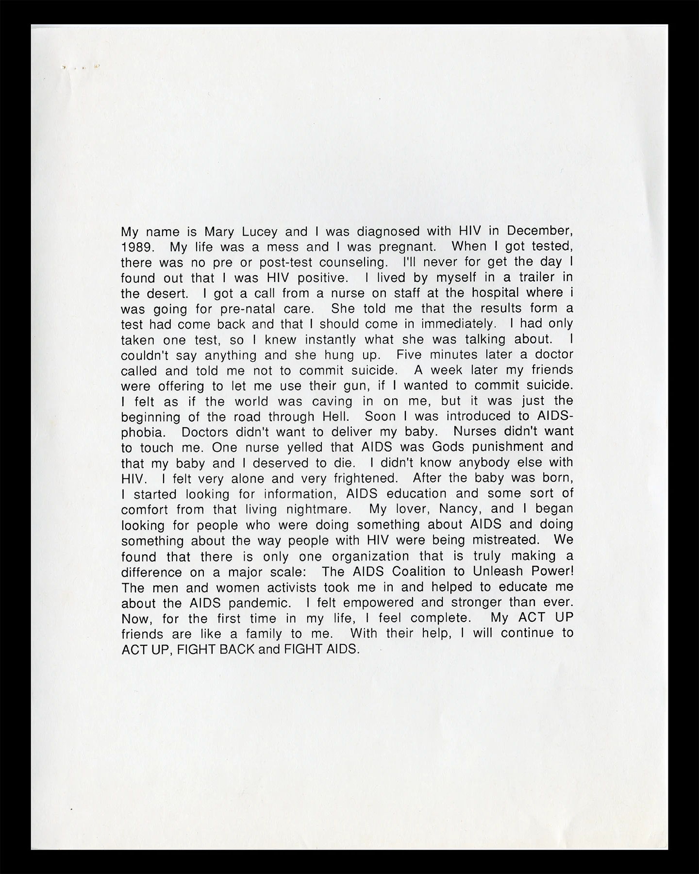 Typed personal statement by Mary Lucey describing her HIV diagnosis in 1989, experiences with stigma and discrimination, and involvement with ACT UP activism.