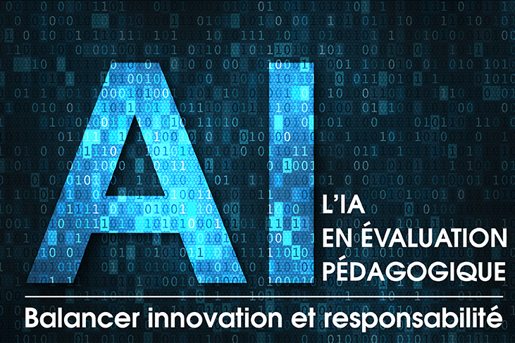 L’IA en évaluation pédagogique: Balancer innovation et responsabilité