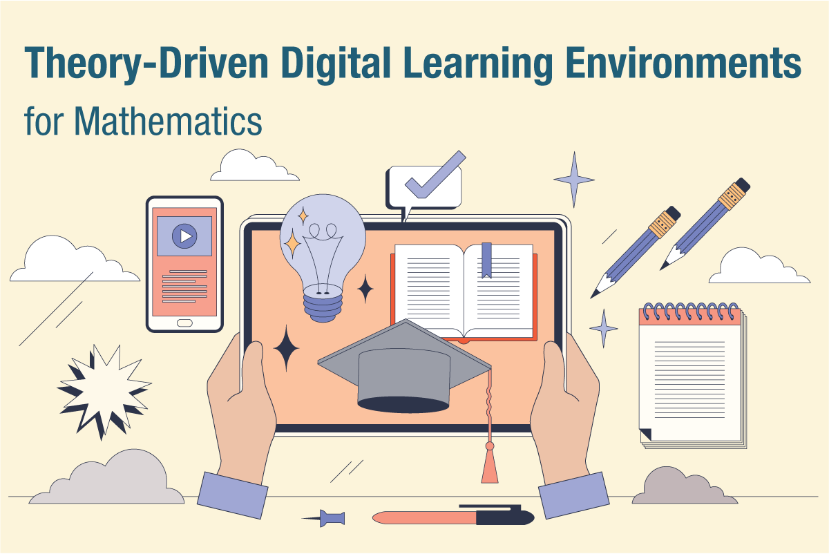 Theory-Driven Digital Learning Environments (DLEs) for Mathematics