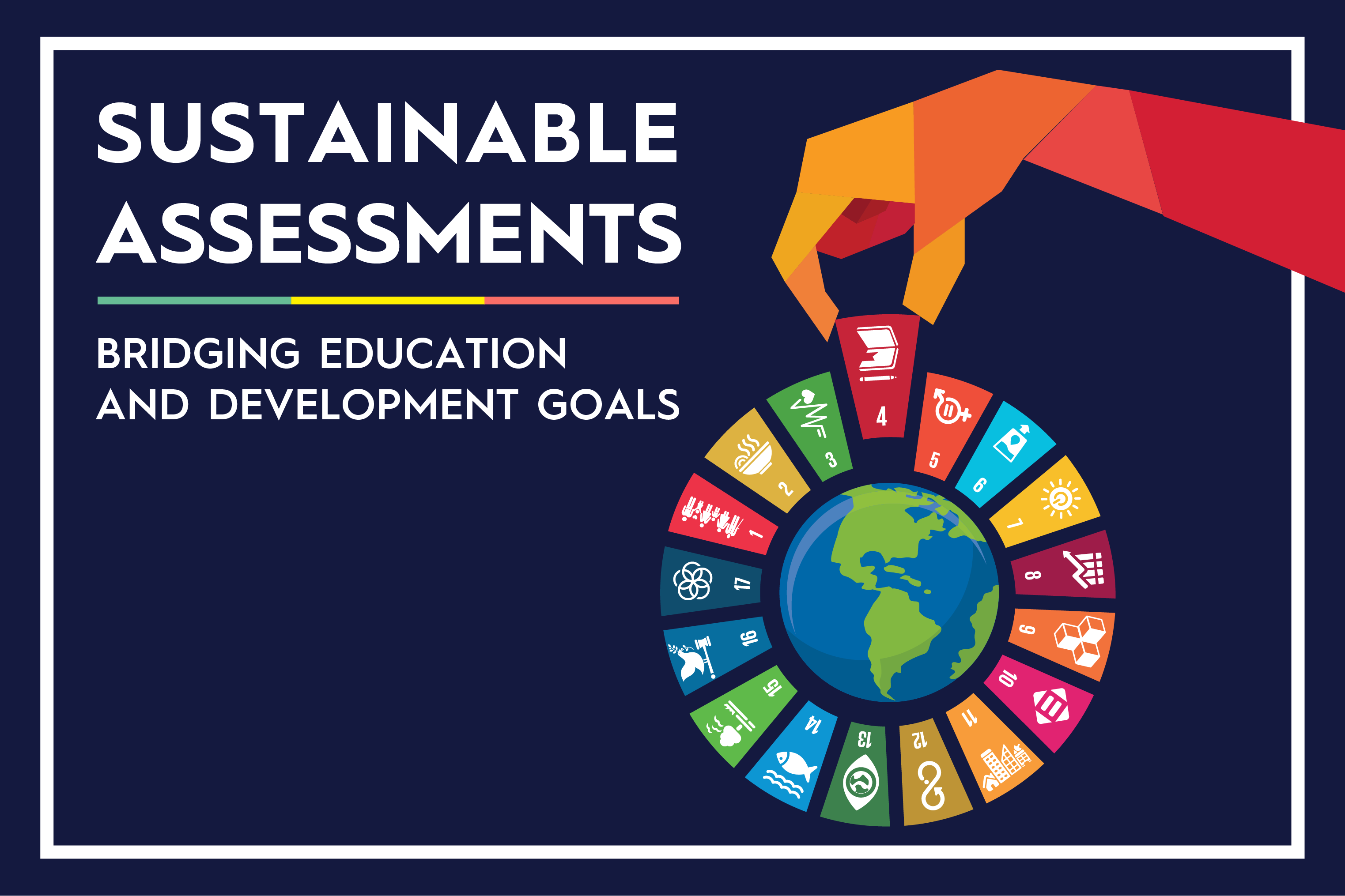 Sustainable Assessments: Bridging Education and Development Goals